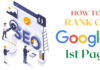 How to Rank on Googles First Page