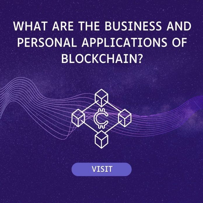 Business and Personal Applications of Blockchain