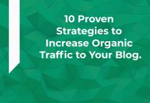 10 proven strategies to increase organic traffic to your blog