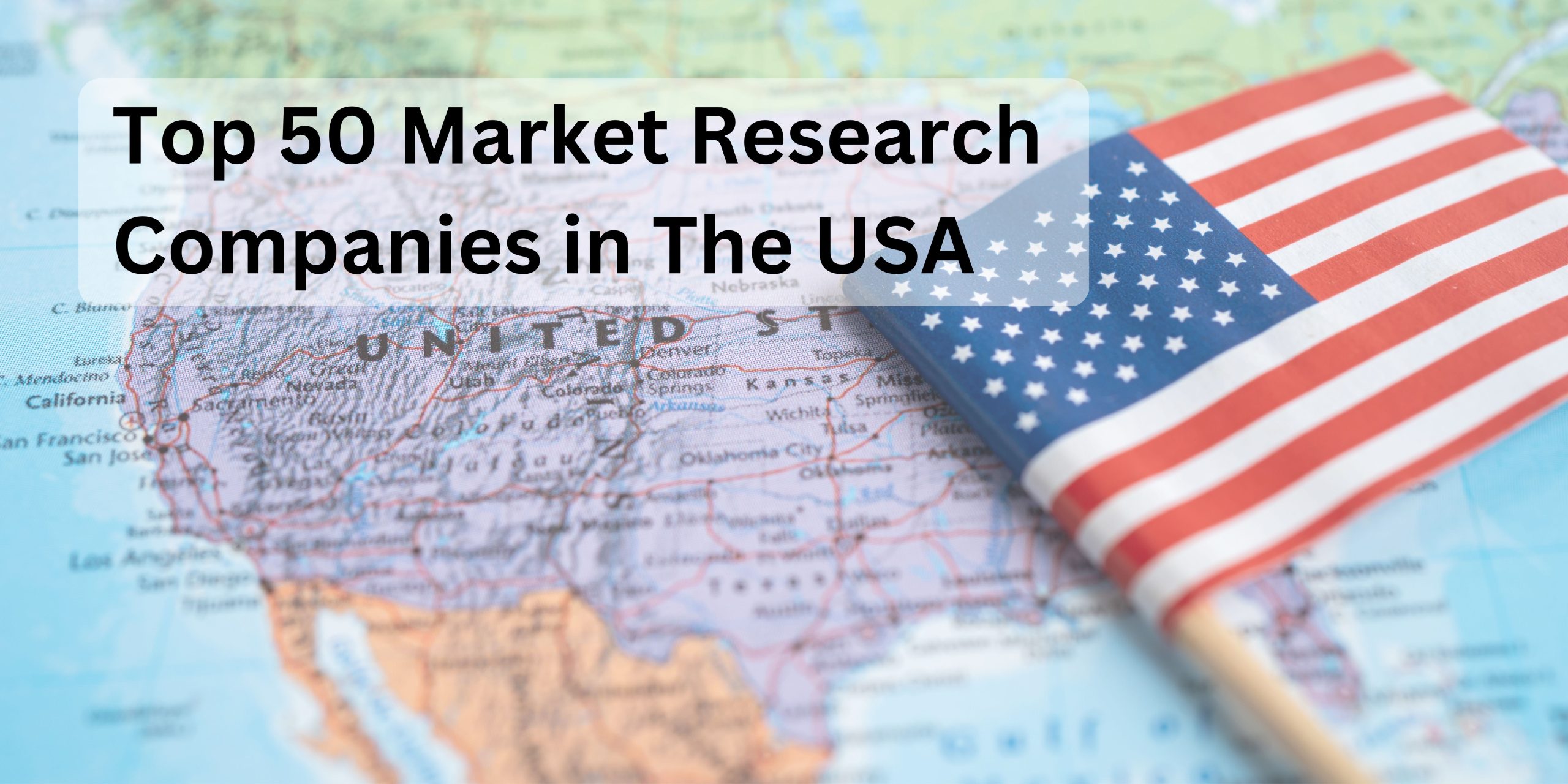 top 50 market research companies in the usa