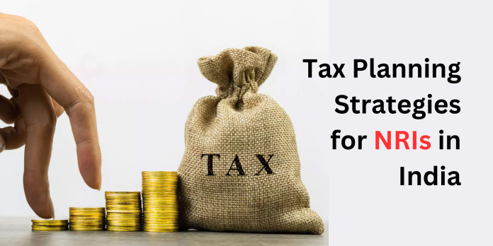 Tax Planning Strategies for NRIs in India