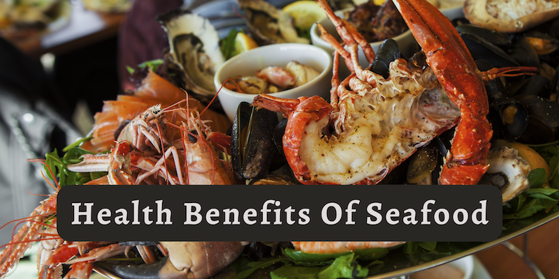 discover the incredible health benefits of seafood