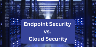 Endpoint Security Vs Cloud Security: Understanding the Key Differences and Importance