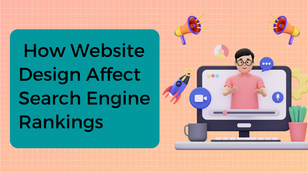 how website design affect search engine rankings