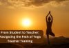 From Student to Teacher Navigating the Path of Yoga Teacher Training