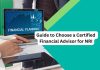 Guide to Choose a Certified Financial Advisor for NRI