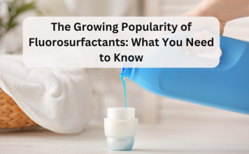 the growing popularity of fluorosurfactants what you need to know (1)