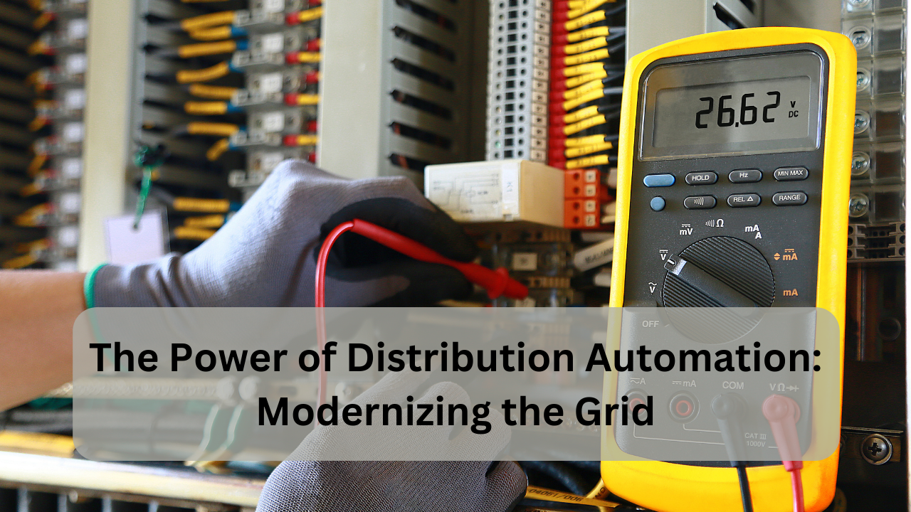 the power of distribution automation modernizing the grid