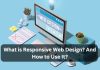 What is Responsive Web Design And How to Use It