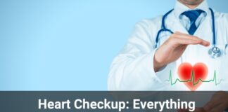 Heart Checkup Everything You Need to Know