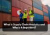 What is Supply Chain Analytics and Why is It Important