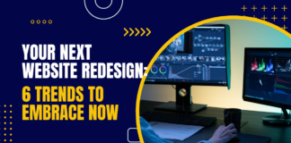 Your Next Website Redesign 6 Trends to Embrace Now