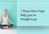 7 Ways How Yoga Help you in Weight Loss