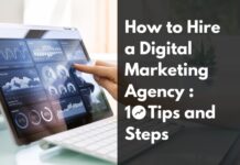 how to hire a digital marketing agency10 tips and steps