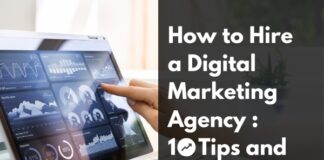 How to Hire a Digital Marketing Agency10 Tips and Steps