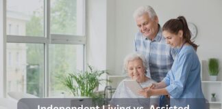 Independent Living vs. Assisted Living Which is Right for You