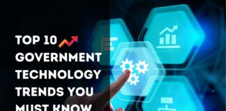 Top 10 Government Technology Trends You Must Know