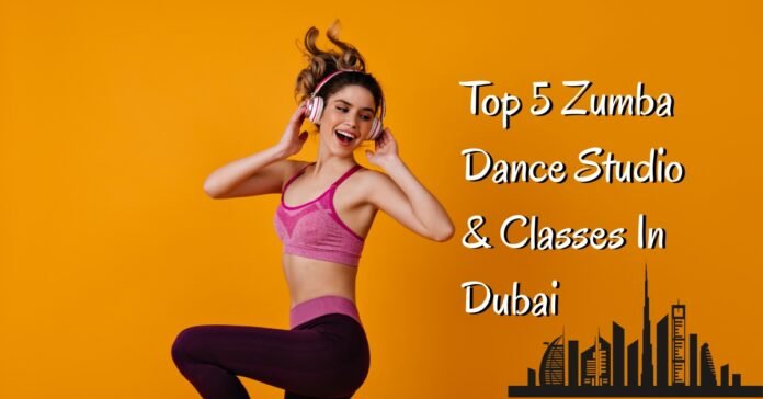 Top 5 Zumba Dance Studio & Classes In Dubai